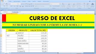 Curso de Excel Como numerar linhas automaticamente com a fórmula de soma na Planilha da Microsoft [upl. by Thevenot]