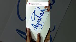 Ayeshaquot name in calligraphy writing letteringart handwriting [upl. by Kaia486]