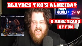 The MMA Guru CELEBRATES Over CURTIS BLAYDES TKO WIN Over JAILTON ALMEIDA [upl. by Lemkul]