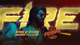 Free Fire MAX x Pushpa 2  Official Music Video [upl. by Seamus]