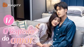 PTBR O segredo do amor  Ep 7 Completo The Secret of Love  MangoTV Portugues [upl. by Barmen]