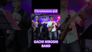 Chromazone pt2  GACHI HIROSHI BAND SHORTS guitar music saxophone instrumental fusion jazz [upl. by Sterrett]