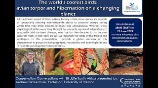 Conservation Conversations The worlds coolest birds  Prof Andrew McKechnie 25June2024 [upl. by Bronson]