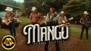 Alemi Bustos  El Mango Video Oficial [upl. by Mick216]