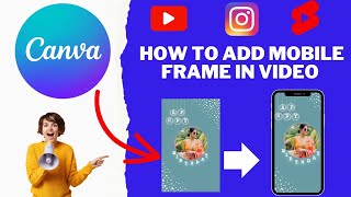 How to add mobile frame in video🤔 Add Mobile screen in YouTube video 👌 add mobile frame with Canva 😱 [upl. by Esiole]