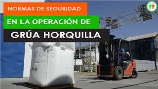 Normas de Seguridad en la Operación Grúa Horquilla [upl. by Yhtorod]