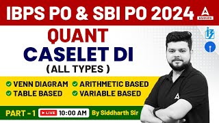 IBPS PO amp SBI PO 2024  CASELET DI ALL TYPES  PART 1  QUANTS BY SIDDHARTH SRIVASTAVA [upl. by Asreht362]