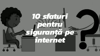 10 sfaturi pentru navigarea sigură pe internet [upl. by Mira246]