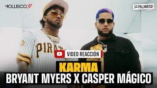 Bryant Myers x Casper Mágico “KARMA” ElPalabreo [upl. by Htiderem141]