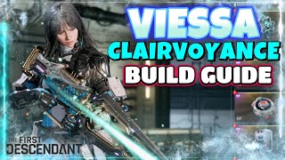 Viessa Clairvoyance Build Guide Infinity Beam The First Descendant [upl. by Rubliw]