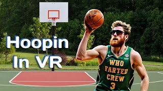 Ballin out in Blacktop Hoops VR [upl. by Phaidra]