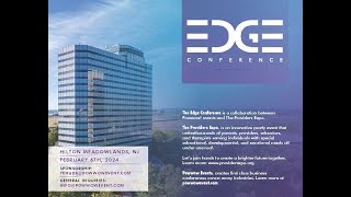 EDGE Conference 2024 Recap Video  February 6th 2024  Hilton Meadowlands NJ [upl. by Jephum455]