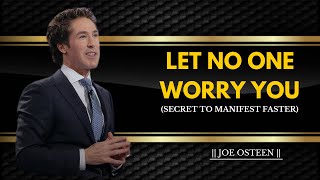 IF YOU KNEW THIS SECRET YOU WILL MANIFEST FASTER  JOE OSTEEN MOTIVATION [upl. by Filia]