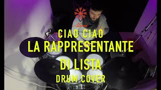 La Rappresentante Di Lista  Ciao Ciao Drum Cover Sanremo 2022 [upl. by Ayahsal]