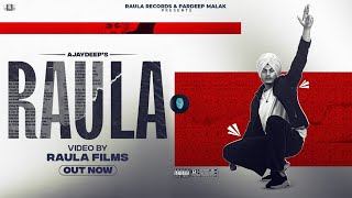 RAULA OFFICIAL VIDEO AJAYDEEP  PARDEEP MALAK  SEMBHY K  LATEST PUNJABI SONG 2024 [upl. by Allyn]