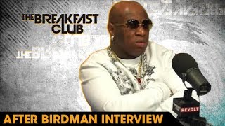 What Happened After Birdman Walks Out Of The Breakfast Club [upl. by Erimahs]