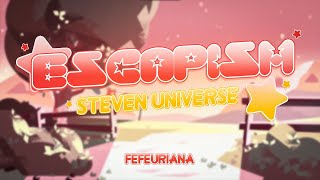 Escapism  Steven Universe Fefeuriana Cover [upl. by Brianna]