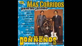 PANCHO JALOMO LOS DONNEÑOS CORRIDOS GRANDES ÉXITOS [upl. by Neih]