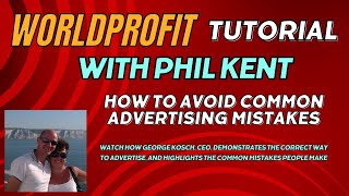 How to Avoid Common Advertising Mistakes WorldProfit Tutorial [upl. by Ytsirt762]