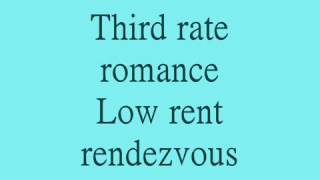 Third Rate Romance  Sammy Kershaw Lyrics [upl. by Morie750]