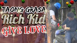 quotTaong Grasa Homeless  Rich Kidquot Give Love [upl. by Blanche]