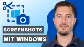 Alles über das Erstellen von Screenshots unter Windows 10 amp 11  DruckTaste Snipping Tool und mehr [upl. by Attenna]