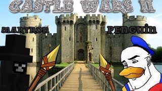 Castle Wars 2 Martron200 vs TheRomanPenguin  1  W Martron200 CURSE [upl. by Buddie462]