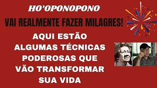 HOOPONOPONO COM ESSAS VARIAS TÉCNICAS  VOCÊ VAI TRANSFORMAR SUA VIDA hooponopono drhewlen [upl. by Ahsitak980]