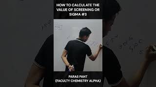 SCREENING EFFECT 3 HOW TO CALCULATE SHIELDING  NEET AND JEE CLASS 11 AND 12 CHEMISTRY [upl. by Yttocs]