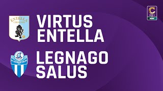 Virtus Entella  Legnago Salus 31  Gli Highlights [upl. by Agan]