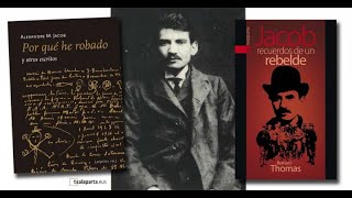 ALEXANDRE MARIUS JACOB ILEGALISTA ANARQUISMO INDIVIDUALISTA POR QUÉ HE ROBADO ANARCOINDIVIDUALISMO [upl. by Cohbert555]