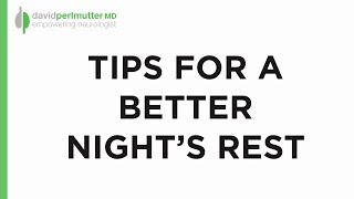 Dr David Perlmutters Tips for a Better Nights Rest [upl. by Assylla260]