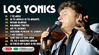 Los Yonics Super Éxitos  Top 10 Canciones Mas Escuchadas 2024  Musica Romantica  80s 90s Music [upl. by Ailem]