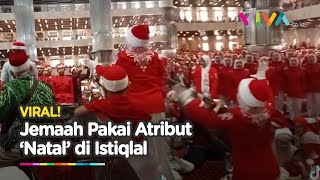 Heboh Ratusan Jemaah Beratribut Natal Bernyanyi di Masjid Istiqlal [upl. by Nananne7]