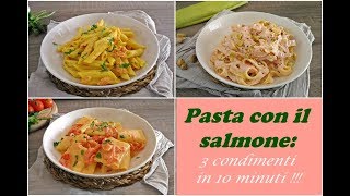 PASTA CON IL SALMONE 3 condimenti in meno di 10 MINUTI [upl. by Gussie]