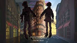 Pandhora  Entre Deux Extended Mix [upl. by Tobe122]