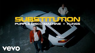 Purple Disco Machine Kungs  Substitution Official Music Video ft Julian Perretta [upl. by Vashti]