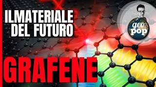 GRAFENE il materiale del futuro [upl. by Ahsiekar]