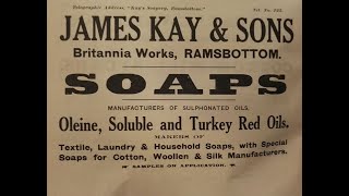 James Kay amp Sons Ltd Soap Manufacturers Kenyon Street Ramsbottom [upl. by Engvall279]