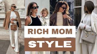 How To Dress Like A RICH Woman  RICH MOM Style [upl. by Aelc]