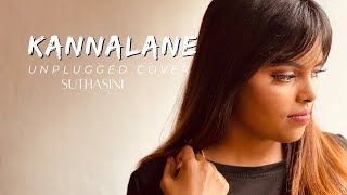 Kannalane Unplugged Cover  Suthasini [upl. by Eden]