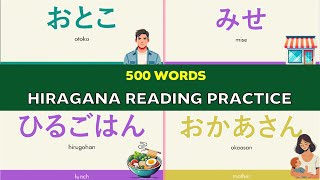 Hiragana Reading Practice 500 Words  Learn Japanese [upl. by Eilata]