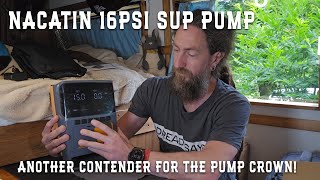 Nacatin SUP Pump  16PSI SUP PUMP  Another great battery powered Paddleboard pump [upl. by Eoj664]