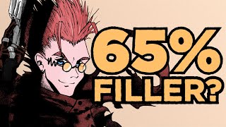 Trigun is Mostly Filler Thats Why Its Brilliant [upl. by Stannwood]