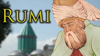 Rumi  The Most Famous Sufi Poet in the World [upl. by Kirch]