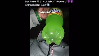 Dot Floxks x Lil Reik  Opera Unreleased Check Description [upl. by Holle578]