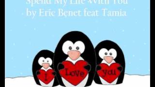 Spend My Life With You by Eric Benet feat Tamia Lyrics [upl. by Eveleen194]