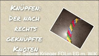 Knüpfen Der nach rechts geknüpfte Knoten [upl. by Acker]