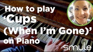 How to Play Cups When Im Gone on Piano [upl. by Nela]