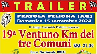 🎉 19ª Edizione della 21Km dei Tre Comuni Scopri lAvventura di Pratola Peligna 🏃‍♂️🏅 [upl. by Ninerb]